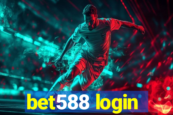 bet588 login